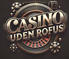 Casino Uden Om Rufus Oplev Spilverdenen Uden Begrænsninger