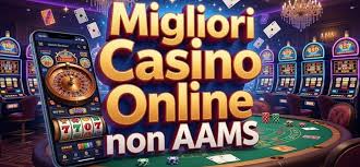 I migliori casinò non AAMS che pagano scopri dove vincere