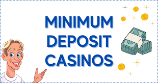 Discovering Minimum Deposit Casinos Your Path to Affordable Gaming