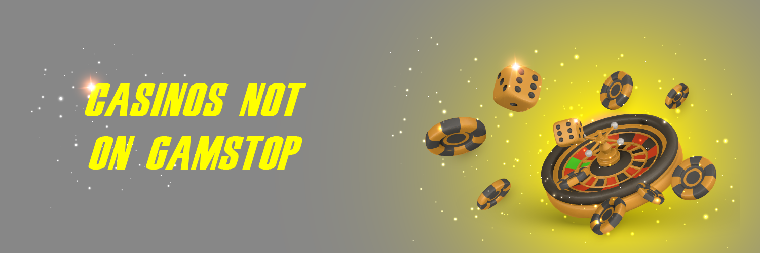Exploring Casinos Non Gamstop A Guide for Players 1727225551