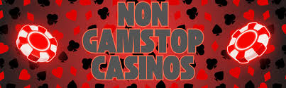 Exploring Non-Gamstop Casinos A New Horizon for Online Gambling