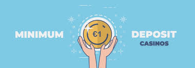 Minimum Deposit Casinos The Best Affordable Options for Players